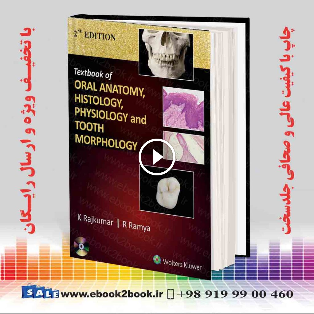 Textbook of Oral Anatomy Physiology Histology and Tooth Morphology 2th Edition