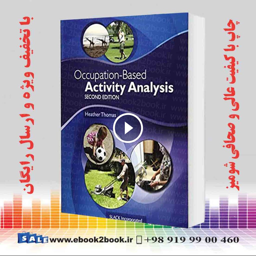 Occupation-Based Activity Analysis 2nd Edition
