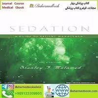 Sedation A Guide to Patient Management 2018 TRUE PDF price 1€ - کتاب پزشکی بهار