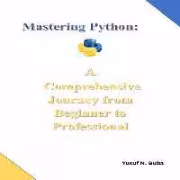 خرید و دانلود نسخه کامل کتاب Mastering Python. A comprehensive Journey from Beginner to Professional