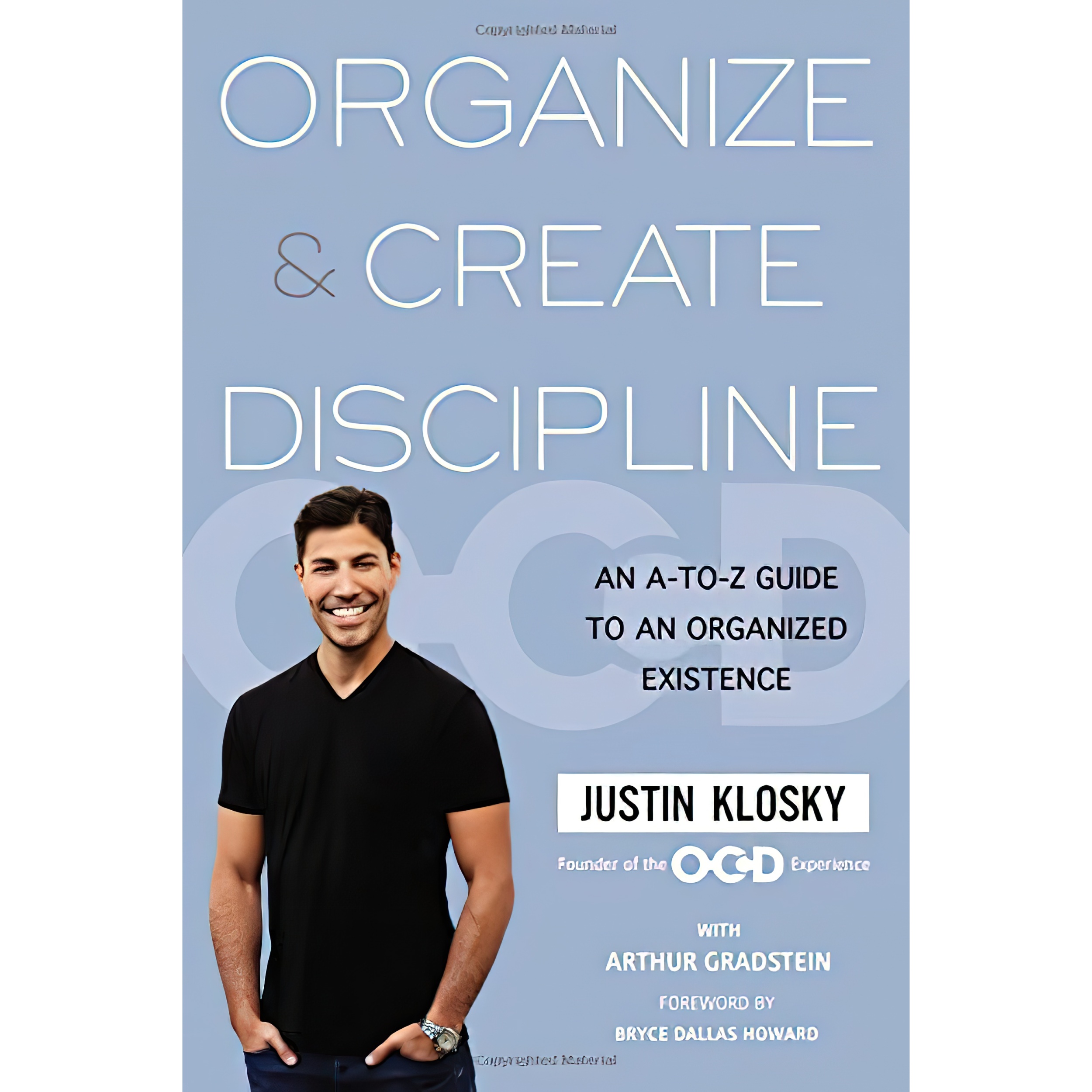 کتاب Organize & Create Discipline اثر Justin Klosky انتشارات Avery