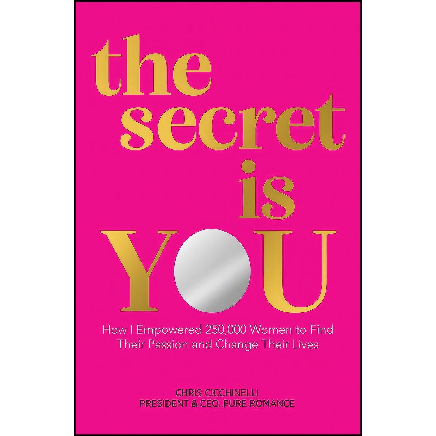 کتاب زبان اصلی the secret is YOU اثر Chris Cicchinelli