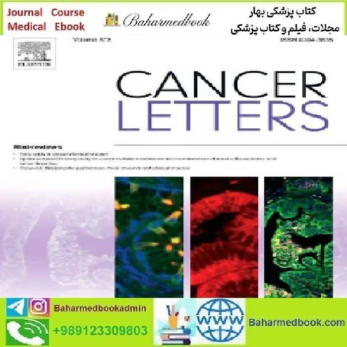 Cancer Letters Volume 468 to 495 2020 TRUE PDF price 27€ - کتاب پزشکی بهار