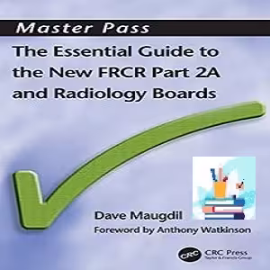 The Essential Guide to the New FRCR Part 2A MasterPass TRUE PDF