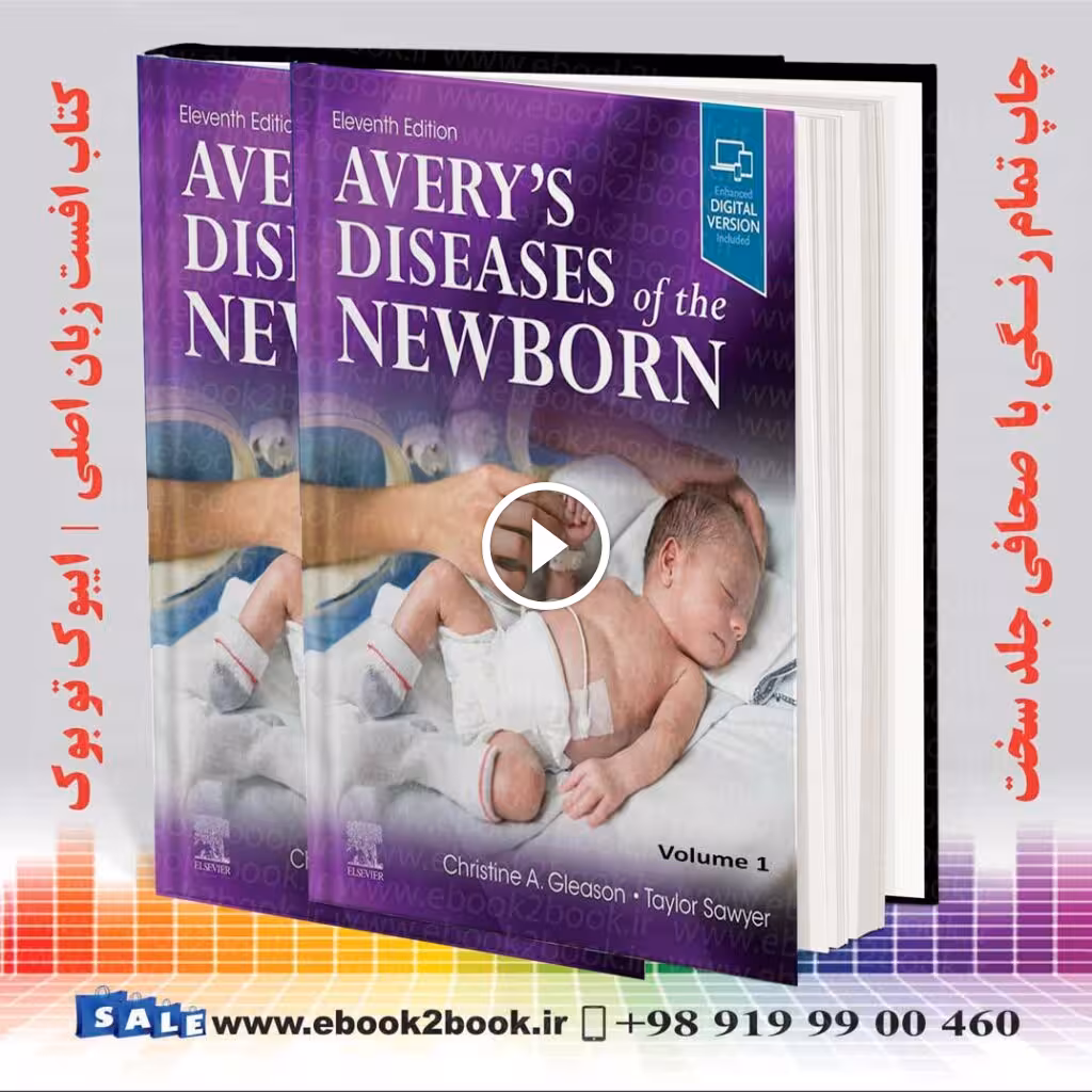 Avery’s Diseases of the Newborn 11th Edition