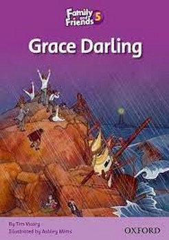 FAMILY AND FRIENDS 5: GRACE DARLING | مرکز فرهنگی آبی