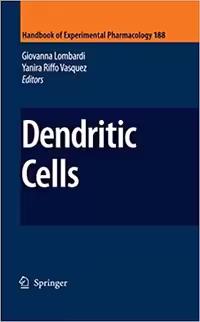 󾕇 دانلود کتاب Dendritic Cells, 2009th ed, 2008 - دانلود کتاب های دانشگاهی