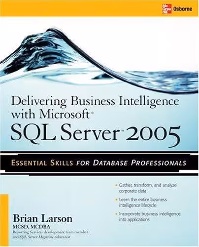 خرید و دانلود نسخه کامل کتاب Delivering Business Intelligence with Microsoft SQL Server 2005