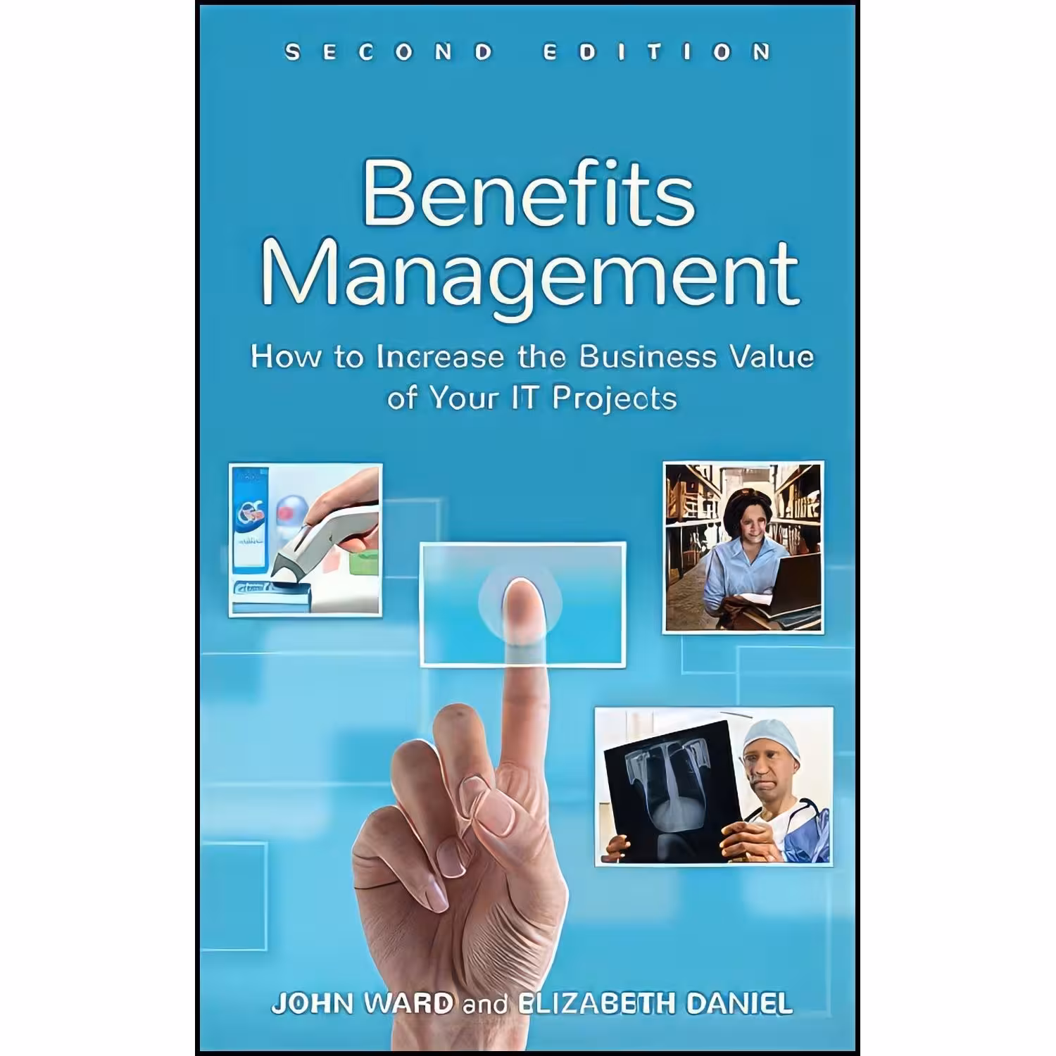 کتاب زبان اصلی Benefits Management اثر John Ward and Elizabeth Daniel