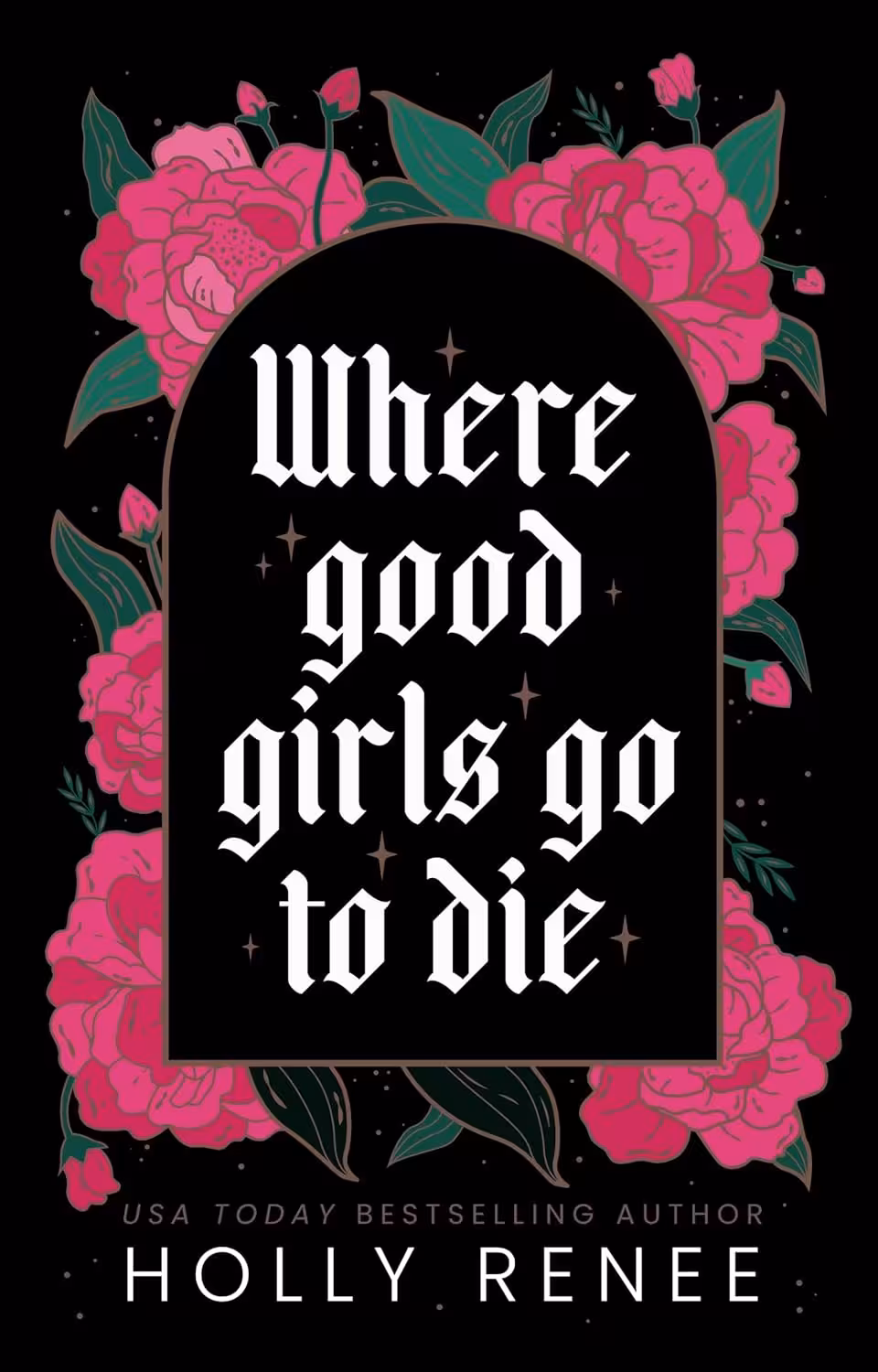 Where Good Girls Go to Die (The Good Girls Series Book 1)