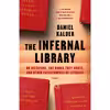 کتاب The Infernal Library اثر Daniel Kalder انتشارات تازه‌ها