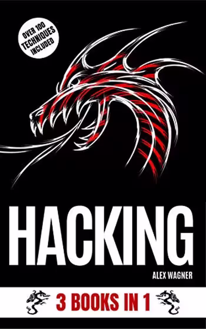 خرید و دانلود نسخه کامل کتاب Hacking: 3 Books in 1 -   Pdf