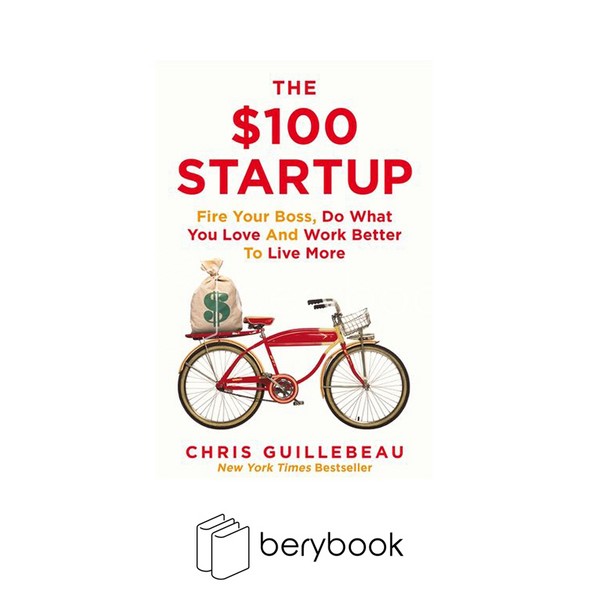 The $100 Startup / Full Text-Nonfiction-Business / Chris Guillebeau
