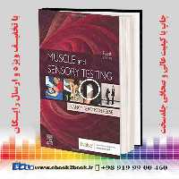 Muscle and Sensory Testing 4th Edition
