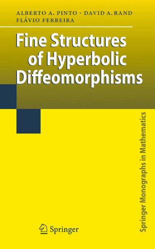خرید و دانلود نسخه کامل کتاب Fine Structures of Hyperbolic Diffeomorphisms