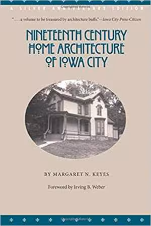 [EPUB] دانلود کتاب Nineteenth Century Home Architecture Of Iowa City, 1993
