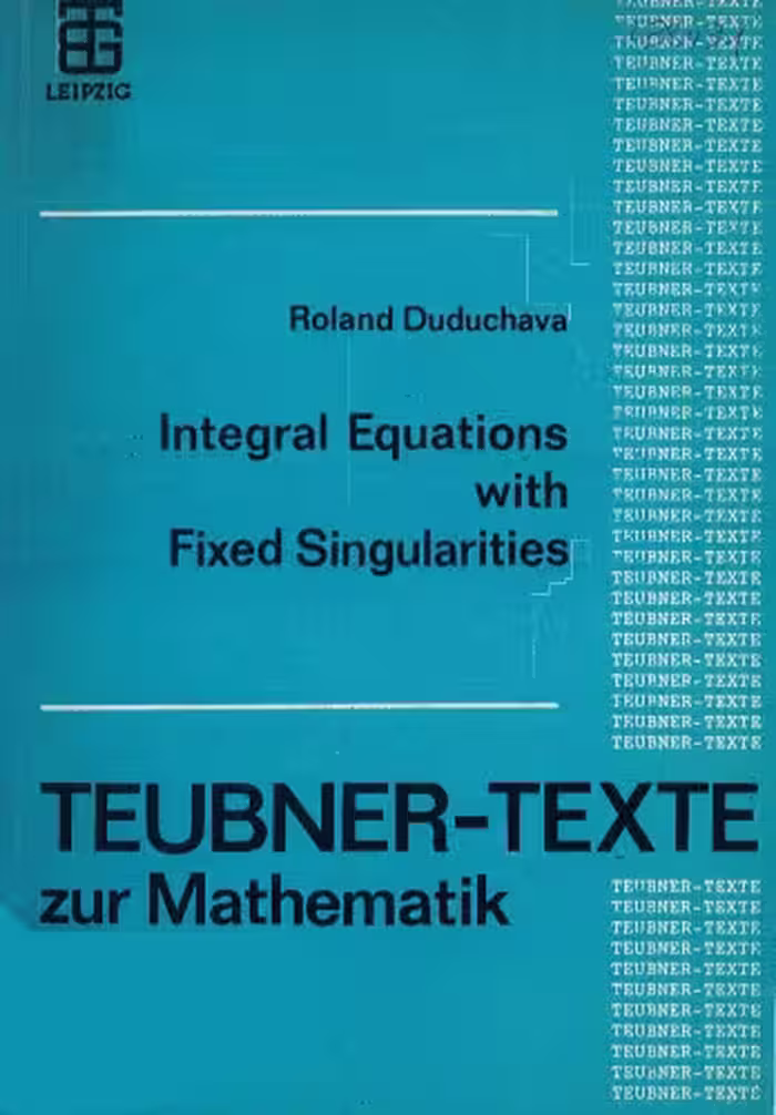 خرید و دانلود نسخه کامل کتاب Integral equations with fixed singularities