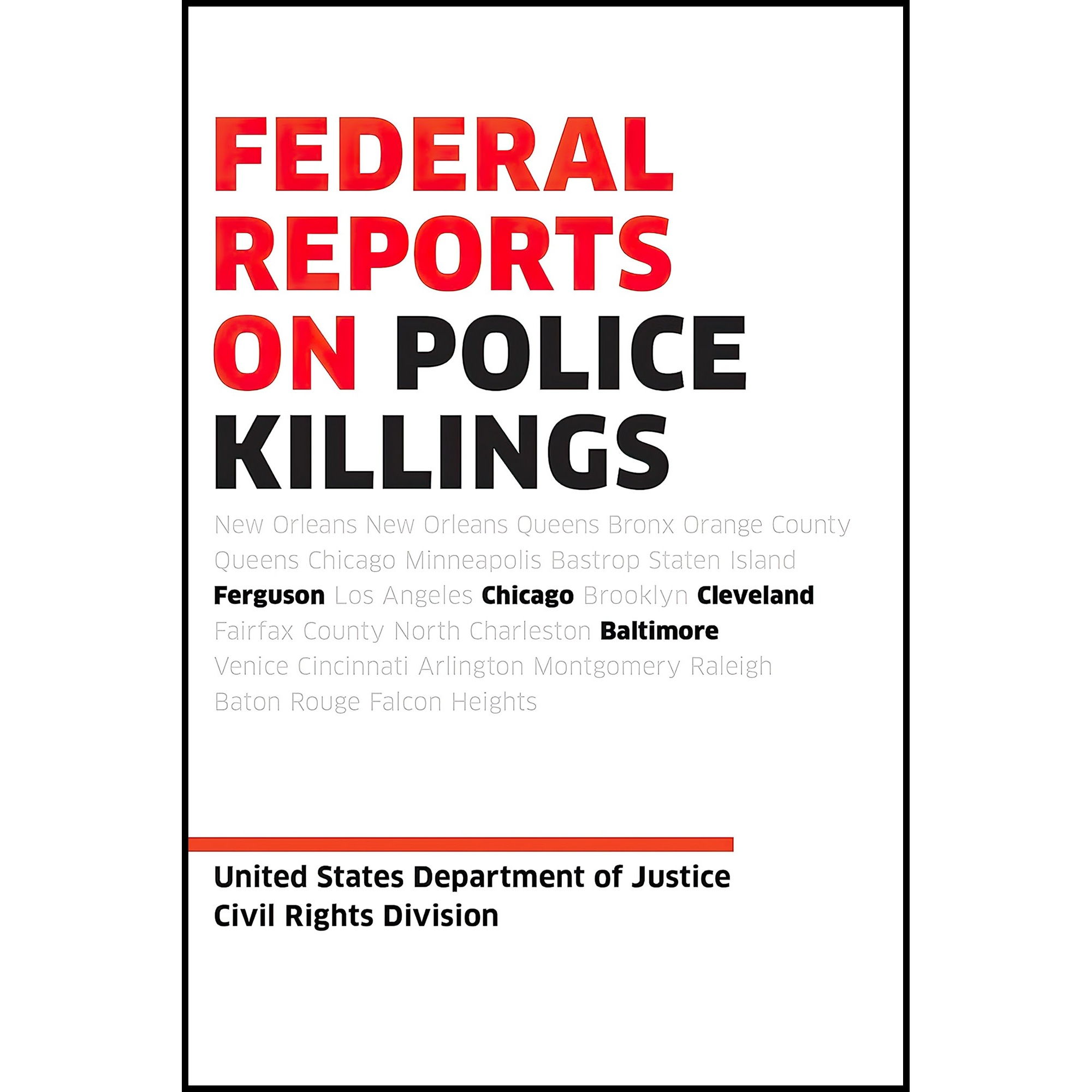 کتاب Federal Reports on Police Killings اثر U.S. Department of Justice انتشارات Melville House