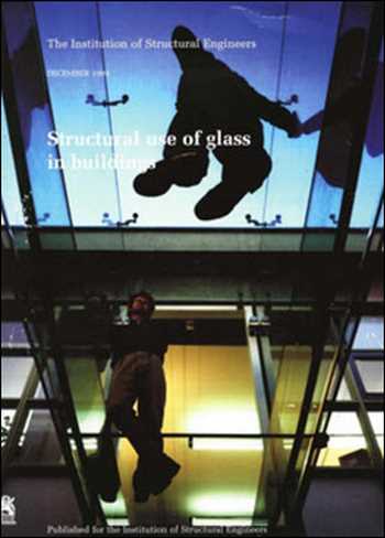 󾕇 دانلود کتاب Structural use of glass in buildings - دانلود کتاب های دانشگاهی