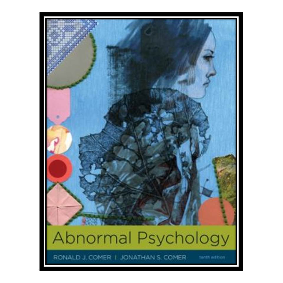 کتاب Abnormal Psychology اثر Ronald J Comer and Jonathan S Comer انتشارات مؤلفین طلایی