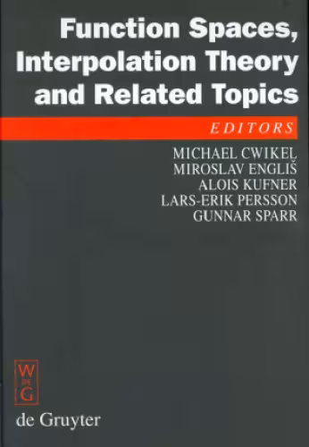 خرید و دانلود نسخه کامل کتاب Function spaces, interpolation theory, and related topics: proceedings of the international conference in honour of Jaak Peetre on his 65th birthday: Lund, Sweden, August 17-22, 2000