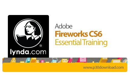 lynda Fireworks CS6 Essential Training