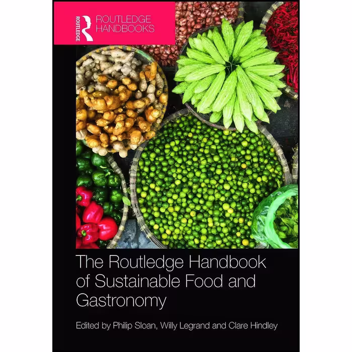 کتاب زبان اصلی The Routledge Handbook of Sustainable Food and Gastronomy 