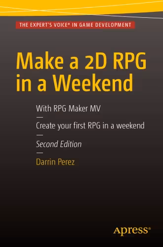 خرید و دانلود نسخه کامل کتاب Make a 2D RPG in a Weekend: With RPG Maker MV