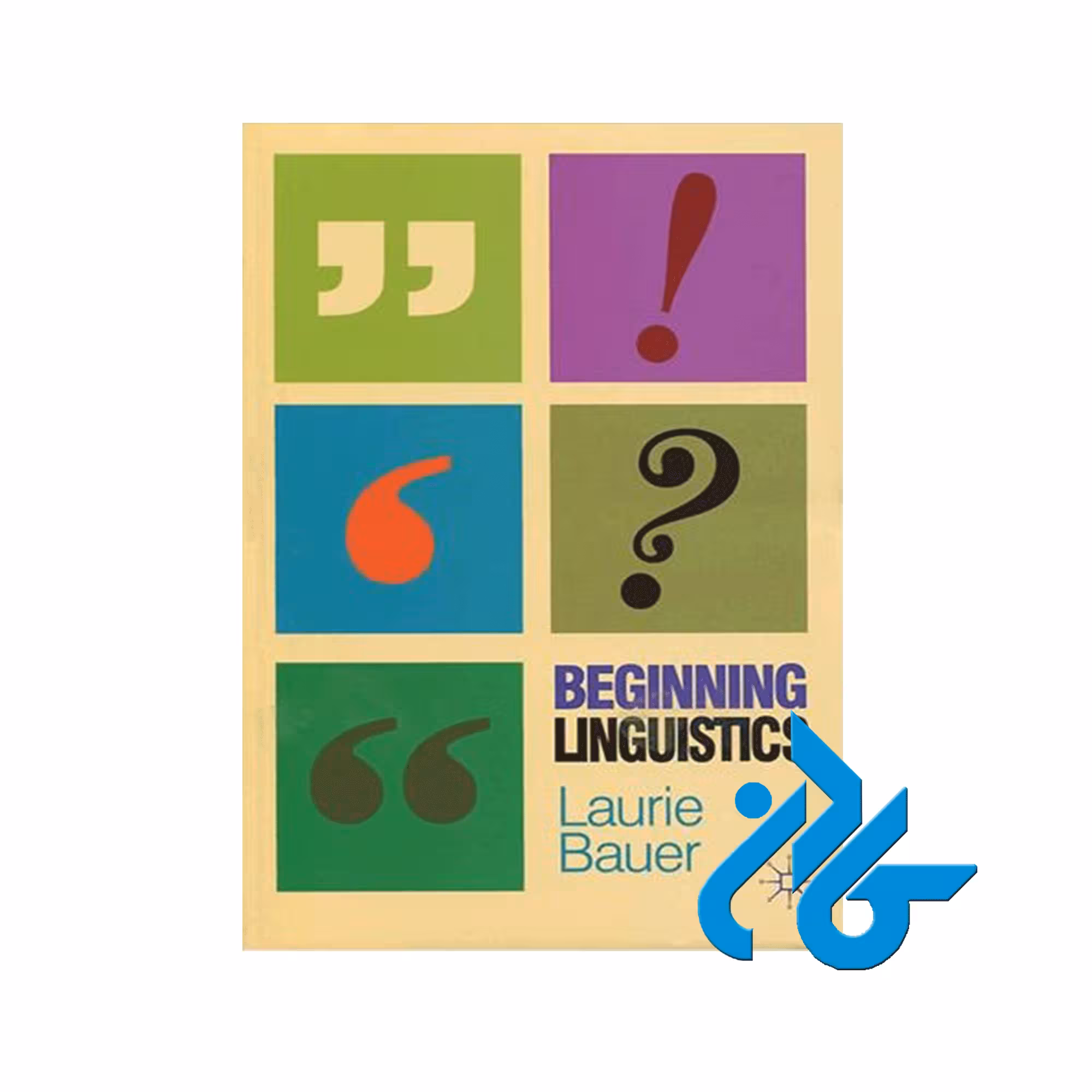 Beginning Linguistics laurie baver ،تا 50% تخفیف ،کتاب زبان