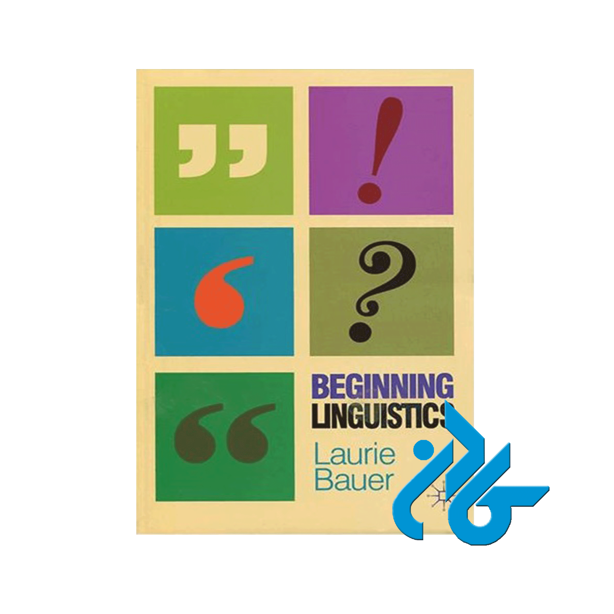 Beginning Linguistics laurie baver ،تا 50% تخفیف ،کتاب زبان