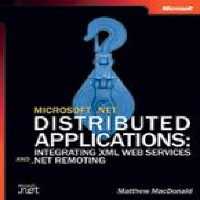 خرید و دانلود نسخه کامل کتاب Microsoft .NET Distributed Applications: Integrating XML Web Services and .NET Remoting