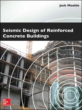 󾕇 Moehle J., Seismic Design of Reinforced Concrete Buildings, 2014 - دانلود کتاب های دانشگاهی