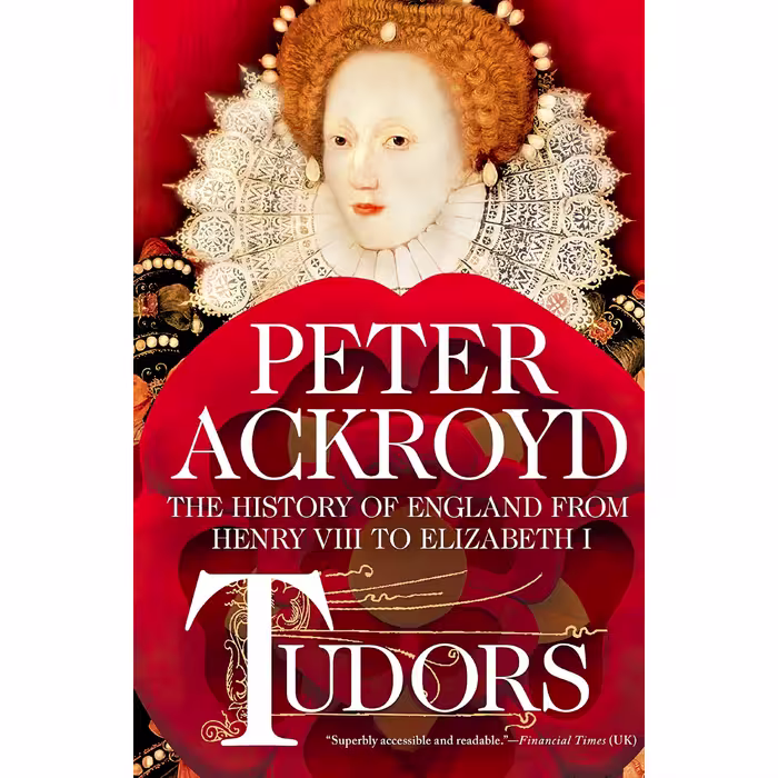 کتاب Tudors اثر Peter Ackroyd انتشارات Thomas Dunne Books