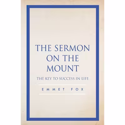 کتاب The Sermon on the Mount اثر Emmet Fox انتشارات تازه ها