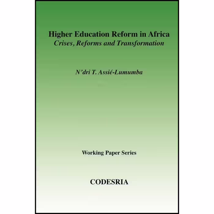کتاب زبان اصلی Higher Education in Africa Crises Reforms and Transformation
