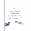 کتاب A Funny Thing Happened on the Way to the Future اثر Michael J. Fox انتشارات تازه ها