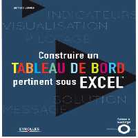 خرید و دانلود نسخه کامل کتاب Construire un tableau de bord pertinent sous Excel