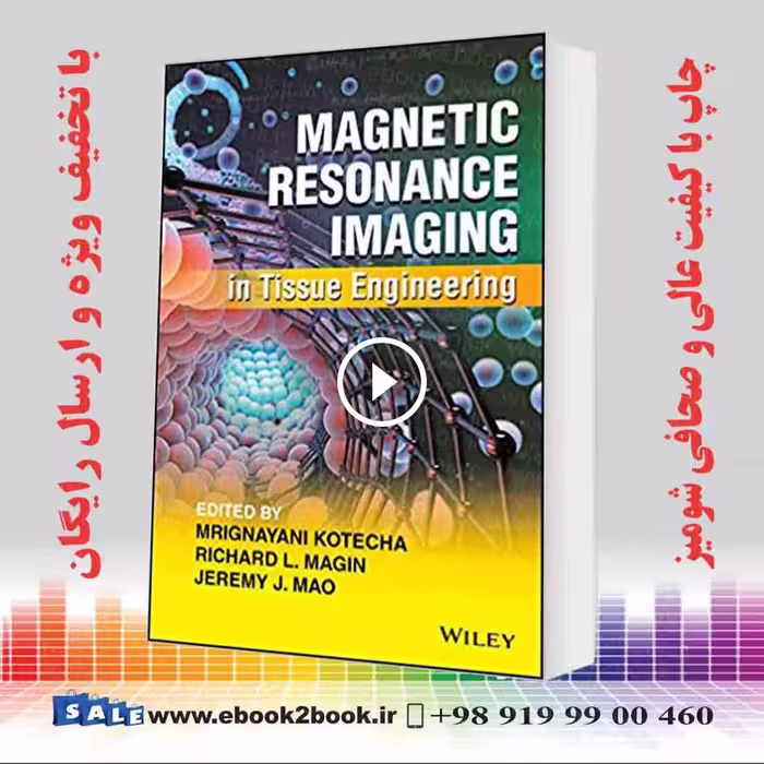 Magnetic Resonance Imaging in Tissue Engineering