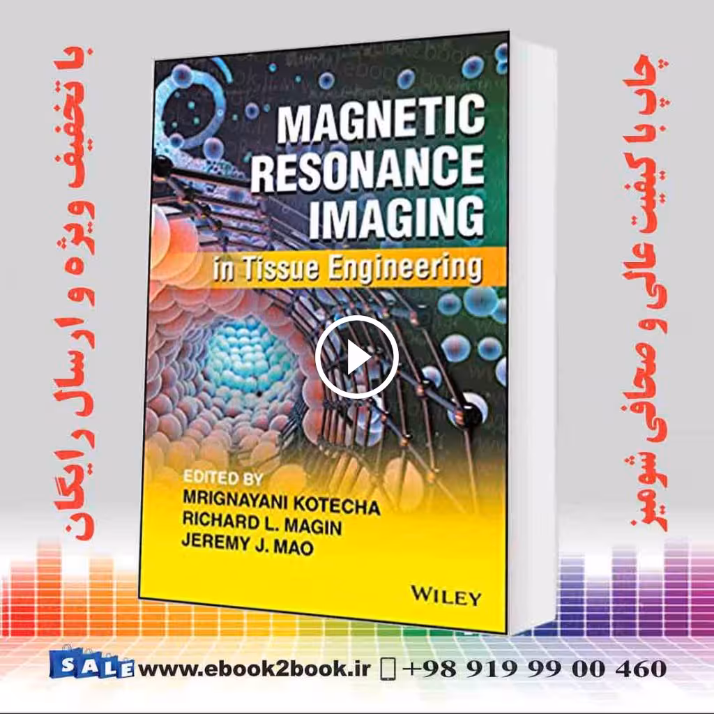 Magnetic Resonance Imaging in Tissue Engineering