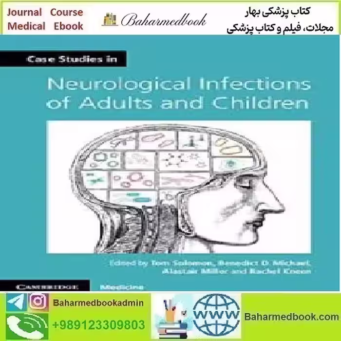 Case Studies in Neurological Infections of Adults and Children 201