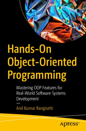 خرید و دانلود نسخه کامل کتاب Hands-On Object-Oriented Programming: Mastering OOP Features for Real-World Software Systems Development
