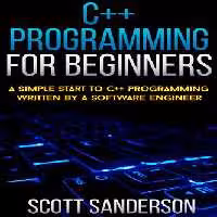 خرید و دانلود نسخه کامل کتاب C   Programming For Beginners: A Simple Start To C   Programming Written By A Software Engineer (c programming absolute beginners guide, c programming a modern approach) (NEW 2020 UPDATES)