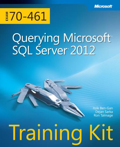 خرید و دانلود نسخه کامل کتاب Training Kit (Exam 70-461): Querying Microsoft SQL Server 2012
