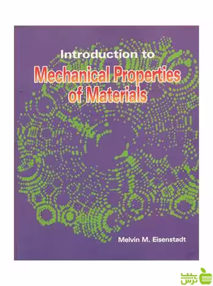Mechanical Properties of Materials آییژ - سیب ترش - SibTorsh