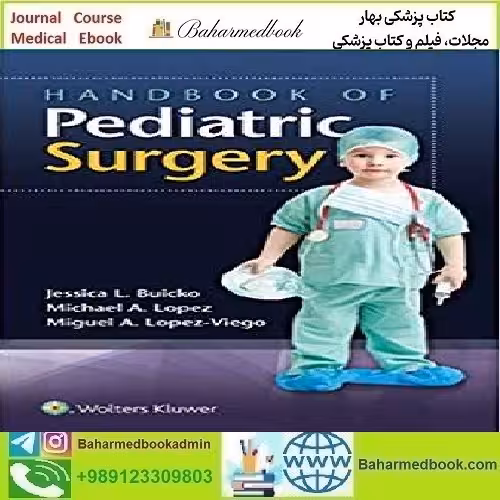 Handbook of Pediatric Surgery 2019 CONVERTED PDF price 1€ - کتاب پزشکی بهار
