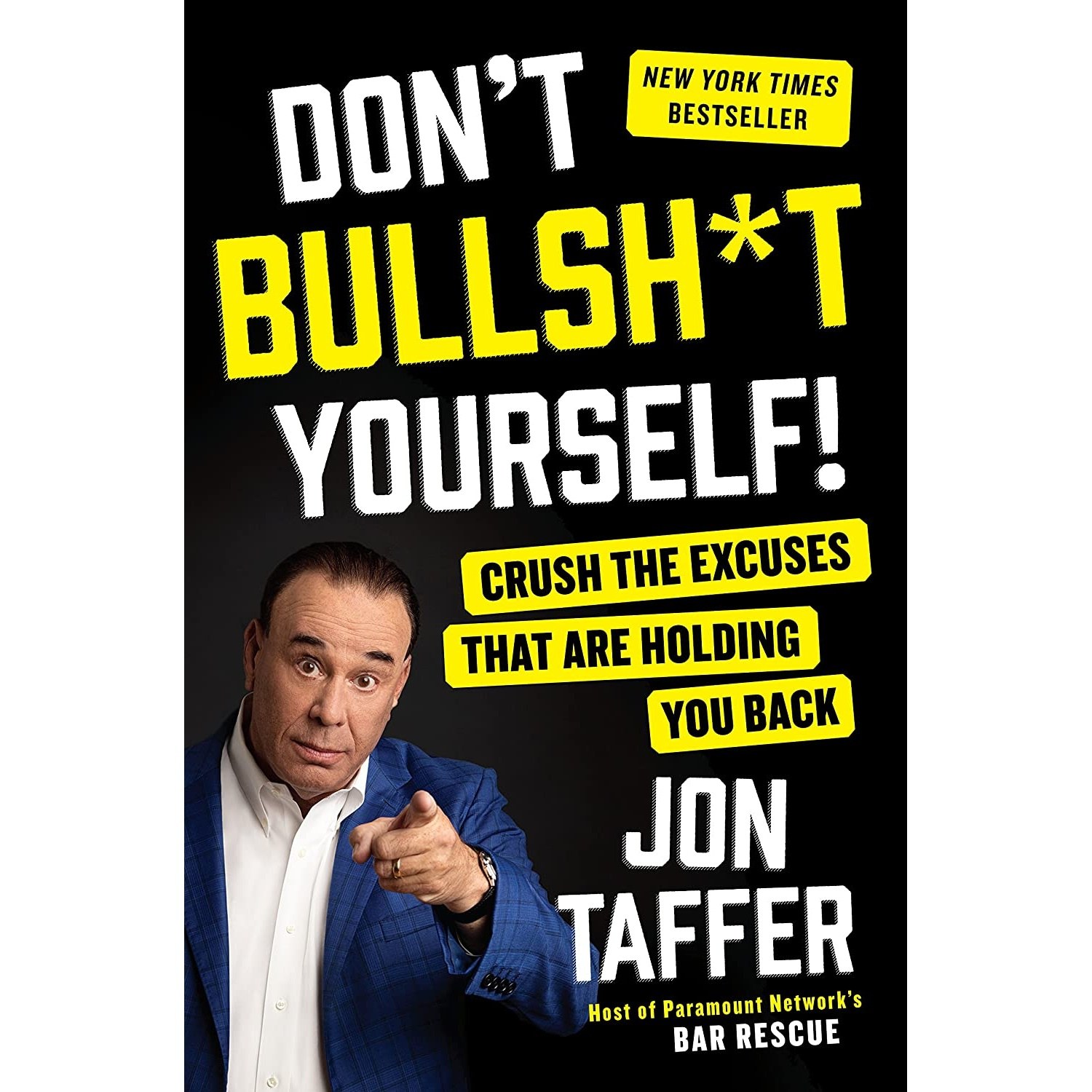 کتاب زبان اصلی Dont Bullsht Yourself اثر Jon Taffer انتشارات Portfolio