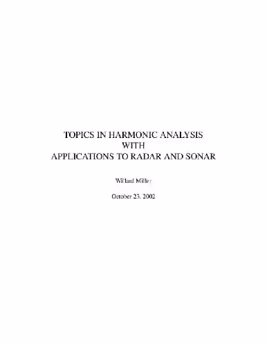 خرید و دانلود نسخه کامل کتاب Topics in harmonic analysis with applications to radar and sonar