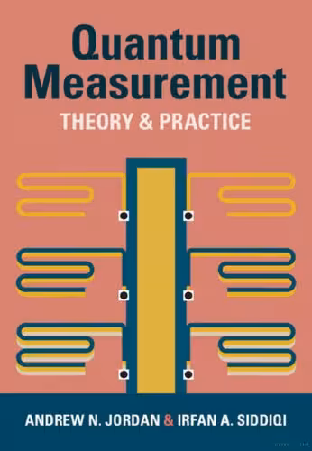 خرید و دانلود نسخه کامل کتاب Quantum Measurement: Theory and Practice