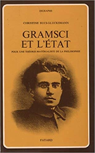 خرید و دانلود نسخه کامل کتاب Gramsci et l'État: Pour une Théorie Matérialiste de la Philosophie (Digraphe) (French Edition) - Pdf