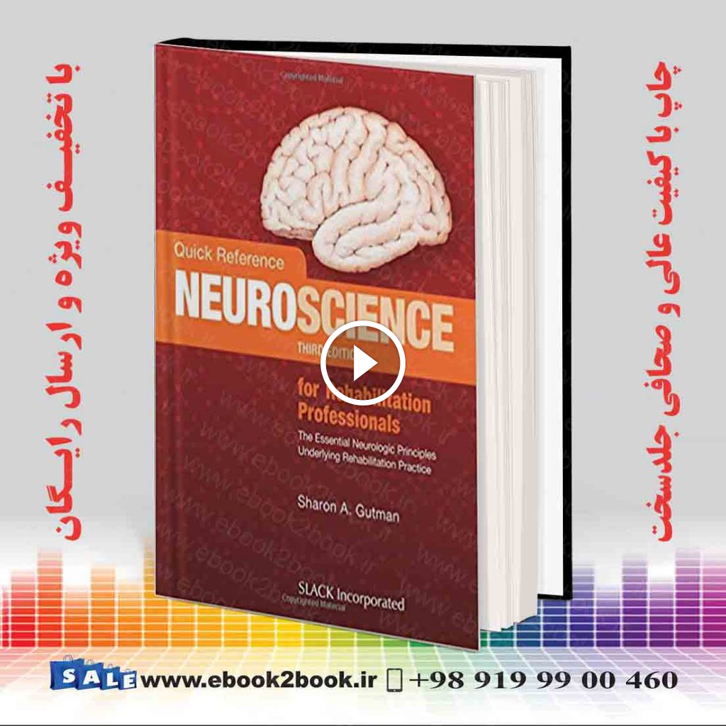 Quick Reference Neuroscience for Rehabilitation Professionals, Third Edition